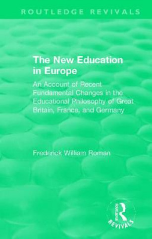 Książka New Education in Europe Frederick William Roman