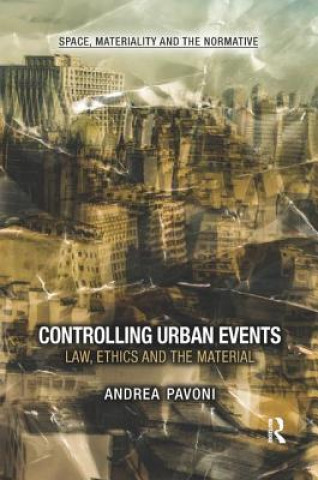 Kniha Controlling Urban Events Andrea Pavoni