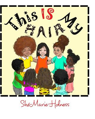 Libro This is my hair She-Marie Holness