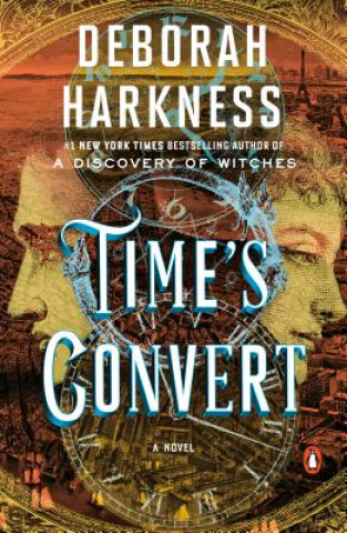 Kniha Time's Convert Deborah Harkness