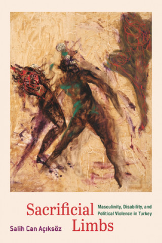 Knjiga Sacrificial Limbs Salih Can Aciksoz