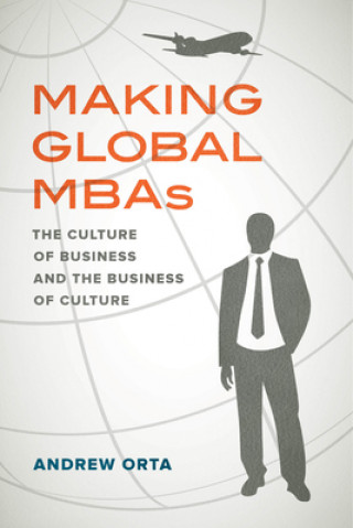 Book Making Global MBAs Andrew Orta