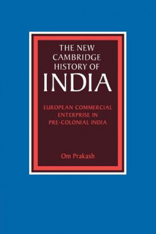 Carte European Commercial Enterprise in Pre-Colonial India Om (University of Delhi) Prakash
