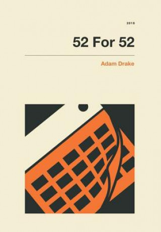 Kniha 52 For 52 Adam Drake