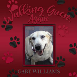 Buch Walking Guen, Again Gary Williams
