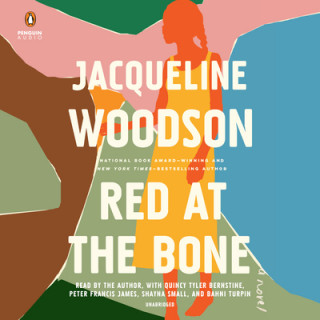 Hanganyagok Red at the Bone Jacqueline Woodson