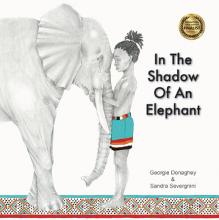 Książka In The Shadow Of An Elephant Georgie Donaghey