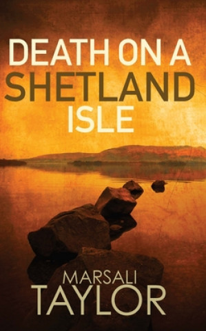 Carte Death on a Shetland Isle Marsali Taylor