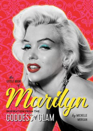 Carte The Little Book of Marilyn Michelle Morgan