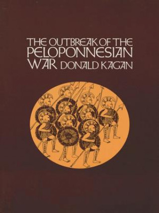 Book The Outbreak of the Peloponnesian War Donald M. Kagan