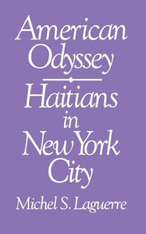 Livro American Odyssey Michel S. Laguerre