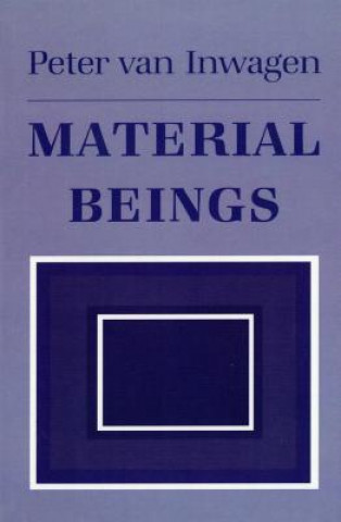 Knjiga Material Beings Peter Van Inwagen
