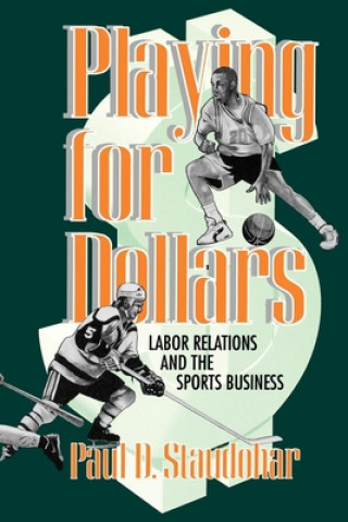 Kniha Playing for Dollars Paul D. Staudohar