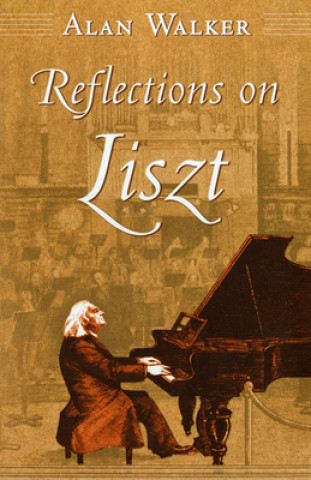 Kniha Reflections on Liszt Alan Walker