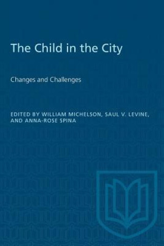 Knjiga Child in the City William Michelson