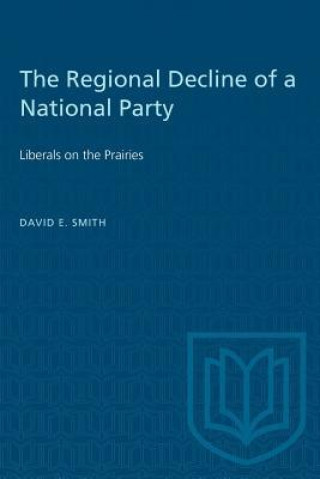 Carte Regional Decline of a National Party David E. Smith