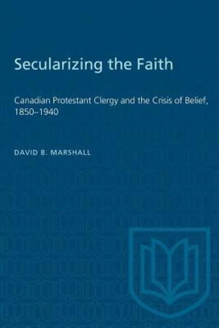 Knjiga Secularizing the Faith David Marshall