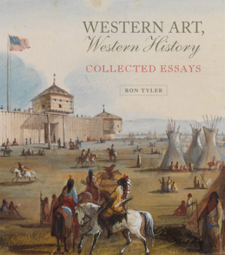 Könyv Western Art, Western History Ron Tyler