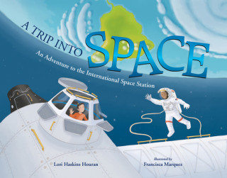 Kniha Trip into Space Lori Haskins Houran