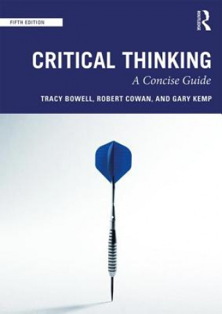 Könyv Critical Thinking Bowell