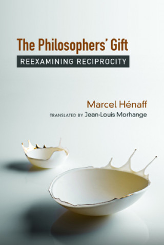 Βιβλίο Philosophers' Gift Marcel Henaff