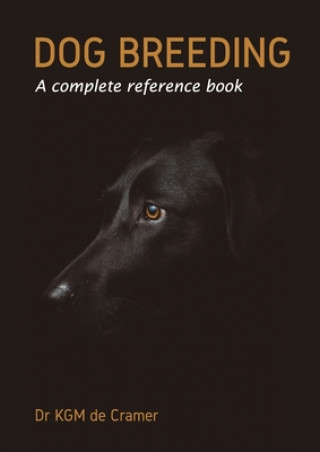 Kniha Dog Breeding Kurt de Cramer