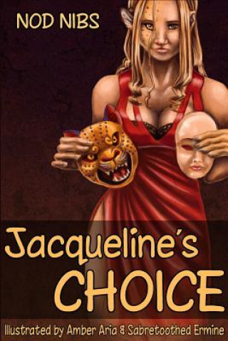Könyv Jacqueline's Choice Nods Nibs