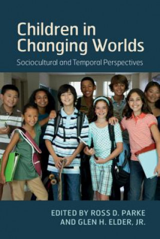 Kniha Children in Changing Worlds Ross D. Parke