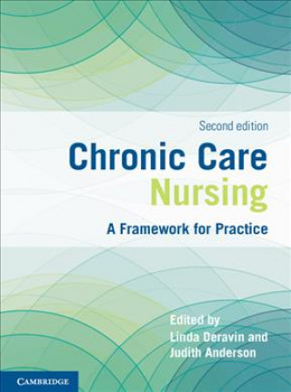 Książka Chronic Care Nursing Linda Deravin