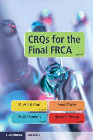Kniha CRQs for the Final FRCA M. Ashraf Akuji