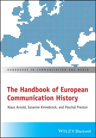 Kniha Handbook of European Communication History Klaus Arnold