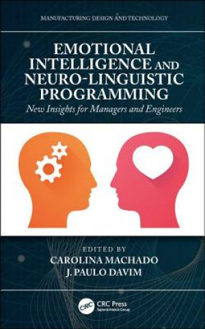 Knjiga Emotional Intelligence and Neuro-Linguistic Programming Carolina Machado