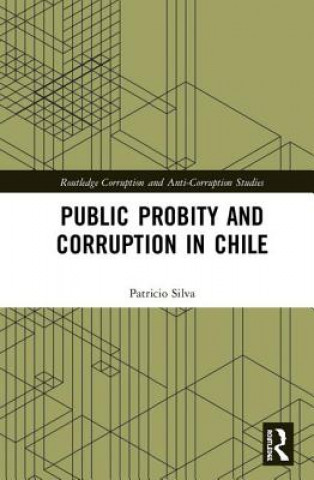 Buch Public Probity and Corruption in Chile Patricio Silva