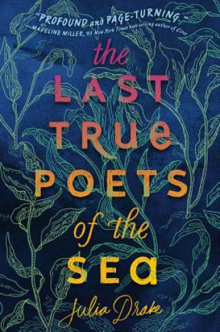 Könyv Last True Poets Of The Sea Julia Drake