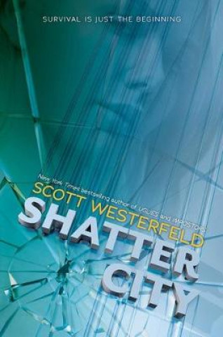 Carte Shatter City Scott Westerfeld