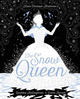 Książka The Snow Queen Geraldine McCaughrean