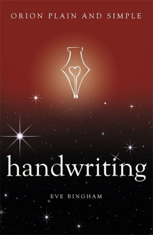 Kniha Handwriting, Orion Plain and Simple Eve Bingham