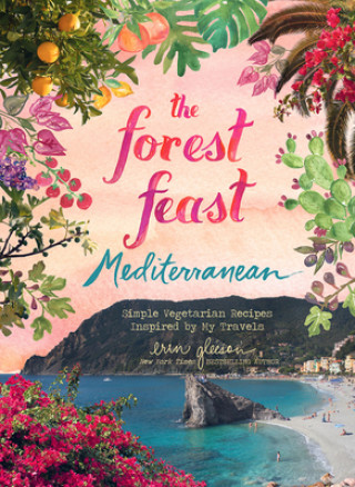 Kniha Forest Feast Mediterranean Erin Gleeson
