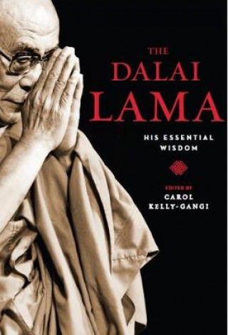 Könyv Dalai Lama: His Essential Wisdom 