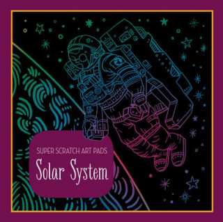Könyv Super Scratch Art Pads: Solar System Sterling Children's