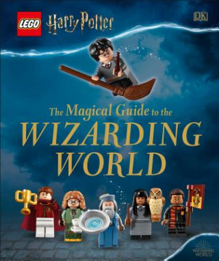 Kniha LEGO Harry Potter The Magical Guide to the Wizarding World DK