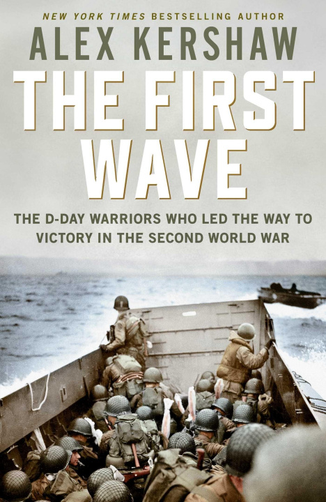 Book First Wave ALEX KERSHAW