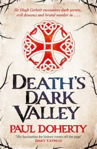 Carte Death's Dark Valley (Hugh Corbett 20) Paul Doherty