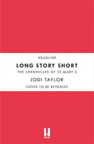 Kniha Long Story Short (short story collection) JODI TAYLOR