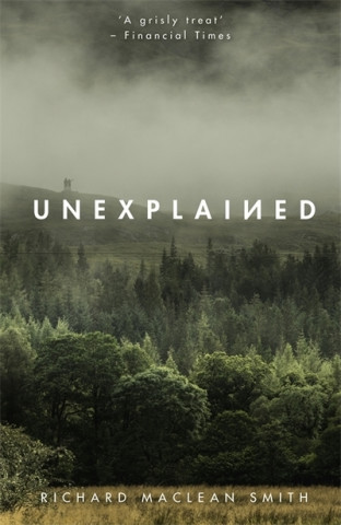 Carte Unexplained Richard MacLean Smith