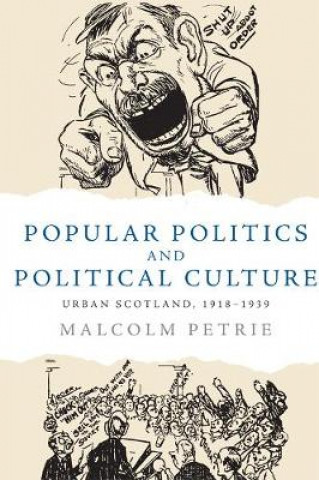 Książka Popular Politics and Political Culture Malcolm Petrie