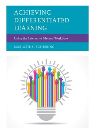 Kniha Achieving Differentiated Learning Marjorie S. Schiering