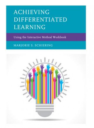 Knjiga Achieving Differentiated Learning Marjorie S. Schiering