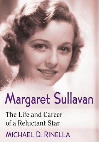 Knjiga Margaret Sullavan Michael D. Rinella