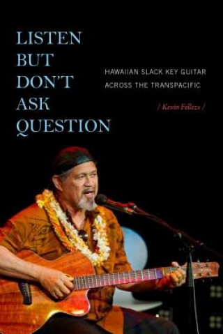 Книга Listen but Don't Ask Question Kevin Fellezs